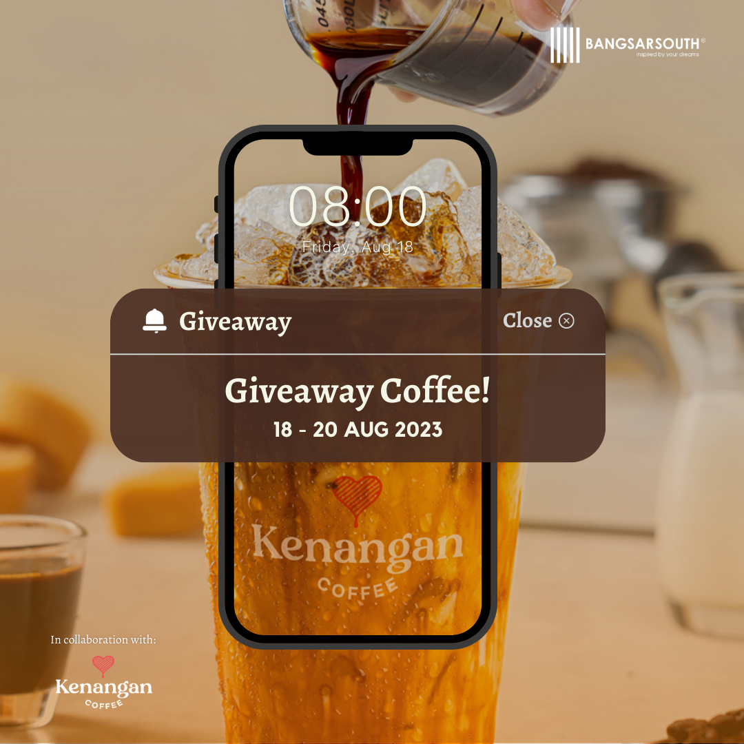 Bangsar South Kenangan Coffee Giveaway